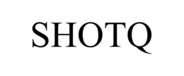 SHOTQ trademark