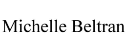 MICHELLE BELTRAN trademark