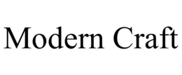 MODERN CRAFT trademark