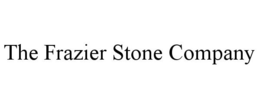 THE FRAZIER STONE COMPANY trademark