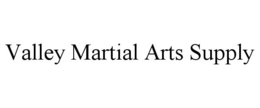 VALLEY MARTIAL ARTS SUPPLY trademark