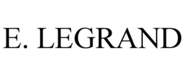 E. LEGRAND trademark