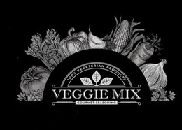 VEGGIE MIX 100% VEGETARIAN PRODUCTS GOURMET SEASONING trademark