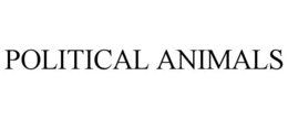 POLITICAL ANIMALS trademark