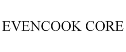 EVENCOOK CORE trademark