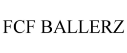 FCF BALLERZ trademark