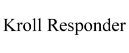 KROLL RESPONDER trademark