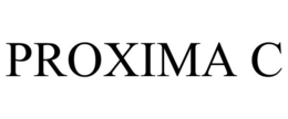 PROXIMA C trademark