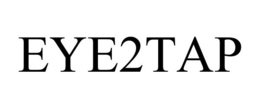 EYE2TAP trademark