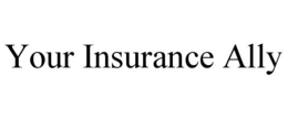 YOUR INSURANCE ALLY trademark