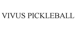 VIVUS PICKLEBALL trademark