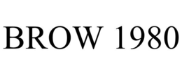 BROW 1980 trademark