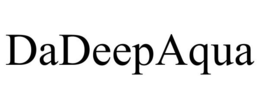 DADEEPAQUA trademark