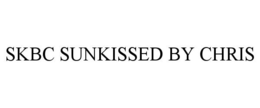 SKBC SUNKISSED BY CHRIS trademark