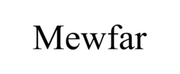 MEWFAR trademark