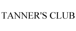 TANNER'S CLUB trademark