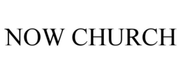 NOW CHURCH trademark