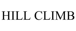 HILL CLIMB trademark