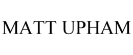 MATT UPHAM trademark