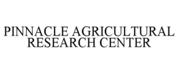 PINNACLE AGRICULTURAL RESEARCH CENTER trademark