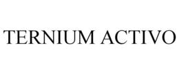 TERNIUM ACTIVO trademark