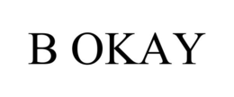 B OKAY trademark