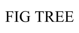 FIG TREE trademark