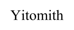 YITOMITH trademark