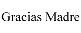GRACIAS MADRE trademark