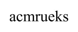 ACMRUEKS trademark