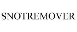 SNOTREMOVER trademark