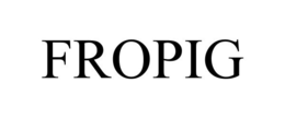 FROPIG trademark
