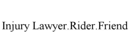 INJURY LAWYER.RIDER.FRIEND trademark