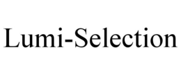 LUMI-SELECTION trademark
