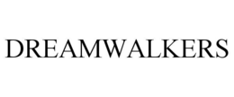 DREAMWALKERS trademark