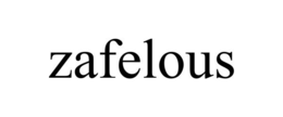 ZAFELOUS trademark