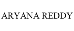 ARYANA REDDY trademark