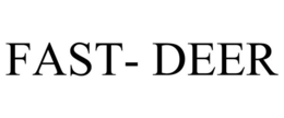 FAST- DEER trademark