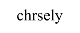 CHRSELY trademark