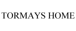 TORMAYS HOME trademark