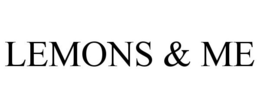 LEMONS & ME trademark