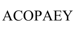 ACOPAEY trademark