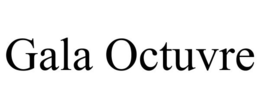 GALA OCTUVRE trademark