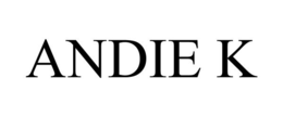 ANDIE K trademark