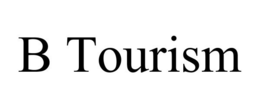 B TOURISM trademark