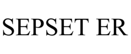 SEPSET ER trademark