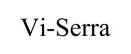 VI-SERRA trademark