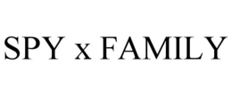 SPY X FAMILY trademark