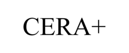 CERA+ trademark