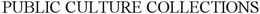 PUBLIC CULTURE COLLECTIONS trademark